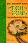 Food For The Gods: Vegetarianism & The World's Religions Food For The Gods: Vegetarianism & The World's Religions