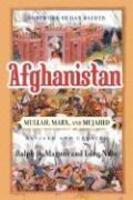 Afghanistan: Mullah, Marx, And Mujahid Afghanistan: Mullah, Marx, And Mujahid