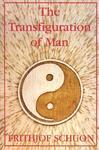 The Transfiguration Of Man The Transfiguration Of Man
