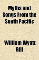 Myths And Songs From The South Pacific