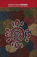Animism: Respecting The Living World