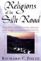 Religions Of The Silk Road
