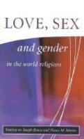 Love, Sex, And Gender In The World Religion