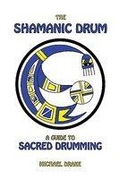 The Shamanic Drum The Shamanic Drum