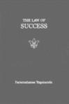 Law Of Success: Using The Power Of Spirit To Create Health, Prosperity, And Happiness Law Of Success: Using The Power Of Spirit To Create Health, Prosperity, And Happiness