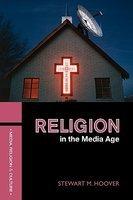 Religion In The Media Age Religion In The Media Age