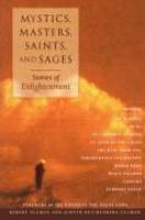 Mystics, Masters, Saints, And Sages Mystics, Masters, Saints, And Sages