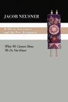 Rabbinic Literature And The New Testament: What We Cannot Show, We Do Not Know Rabbinic Literature And The New Testament: What We Cannot Show, We Do Not Know