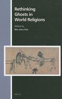 Rethinking Ghosts In World Religions Rethinking Ghosts In World Religions