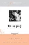 Faith In The Neighborhood: Belonging Faith In The Neighborhood: Belonging