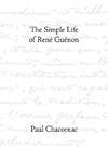 Simple Life Of Rene Guenon Simple Life Of Rene Guenon