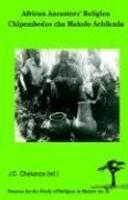 African Ancestors' Religion. Chipembedzo African Ancestors' Religion. Chipembedzo