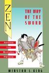 Zen And The Way Of The Sword: Arming The Samurai Psyche