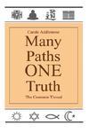 Many Paths, One Truth: The Common Thread Many Paths, One Truth: The Common Thread