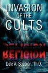 Invasion Of The Cults Invasion Of The Cults