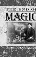 The End Of Magic The End Of Magic