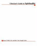 Clinician's Guide To Spirituality Clinician's Guide To Spirituality