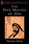 Five Houses Of Zen