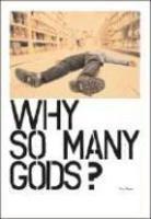 Why So Many Gods?