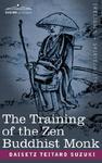 The Training Of The Zen Buddhist Monk