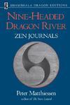 Nine-Headed Dragon River: Zen Journals 1969-1982