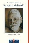 The Spiritual Teaching Of Ramana Maharshi The Spiritual Teaching Of Ramana Maharshi
