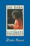 Sai Baba: The Ultimate Experience Sai Baba: The Ultimate Experience