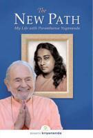 The New Path: My Life With Paramhansa Yogananda The New Path: My Life With Paramhansa Yogananda