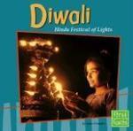 Diwali: Hindu Festival Of Lights Diwali: Hindu Festival Of Lights