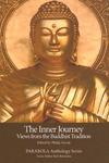 The Inner Journey: Views From The Buddhist Tradition