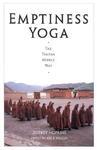 Emptiness Yoga: The Tibetan Middle Way Emptiness Yoga: The Tibetan Middle Way