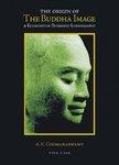 The Origin Of The Buddha Image & Elements Of Buddhist Iconography The Origin Of The Buddha Image & Elements Of Buddhist Iconography