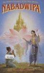 Nabadwipa: The Hidden Treasure Of The Holy Dhama Nabadwipa: The Hidden Treasure Of The Holy Dhama