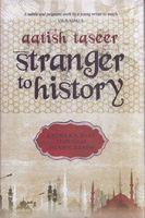 Stranger To History: A Son's Journey Through Islamic Lands