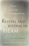 Revival And Reform In Islam: A Study Of Islamic Fundamentalism