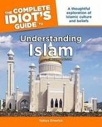 The Complete Idiot's Guide To Understanding Islam, 2nd Edition The Complete Idiot's Guide To Understanding Islam, 2nd Edition