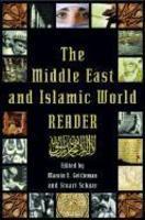 The Middle East And Islamic World Reader The Middle East And Islamic World Reader