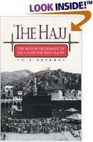 The Hajj: The Muslim Pilgrimage To Mecca And The Holy Places The Hajj: The Muslim Pilgrimage To Mecca And The Holy Places