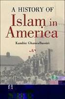 A History Of Islam In America: From The New World To The New World Order A History Of Islam In America: From The New World To The New World Order