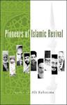 Pioneers Of Islamic Revival Pioneers Of Islamic Revival