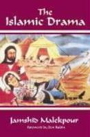 The Islamic Drama The Islamic Drama