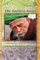The Sufilive Series, Vol 3 The Sufilive Series, Vol 3