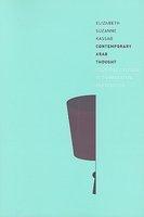 Contemporary Arab Thought: Cultural Critique In Comparative Perspective Contemporary Arab Thought: Cultural Critique In Comparative Perspective