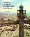 Introduction To Islamic Civilization Introduction To Islamic Civilization