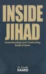 Inside Jihad: Understanding And Confronting Radical Islam