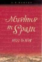 Muslims In Spain, 1500 To 1614 Muslims In Spain, 1500 To 1614