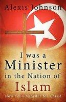 I Was A Minister In The Nation Of Islam I Was A Minister In The Nation Of Islam