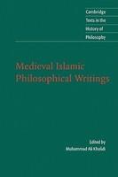 Medieval Islamic Philosophical Writings Medieval Islamic Philosophical Writings