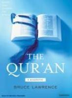 The Qur'an: A Biography (Books That Changed The World) The Qur'an: A Biography (Books That Changed The World)