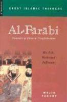 Al-Farabi, Founder Of Islamic Neoplatonism: His Life, Works And Influence Al-Farabi, Founder Of Islamic Neoplatonism: His Life, Works And Influence
